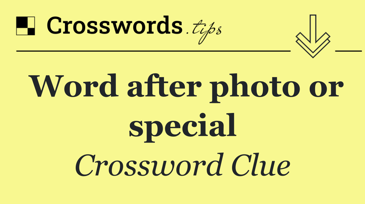 Word after photo or special