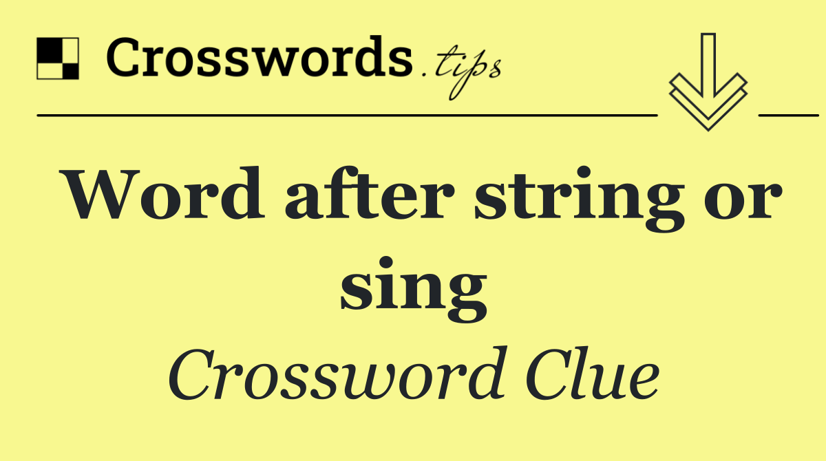 Word after string or sing
