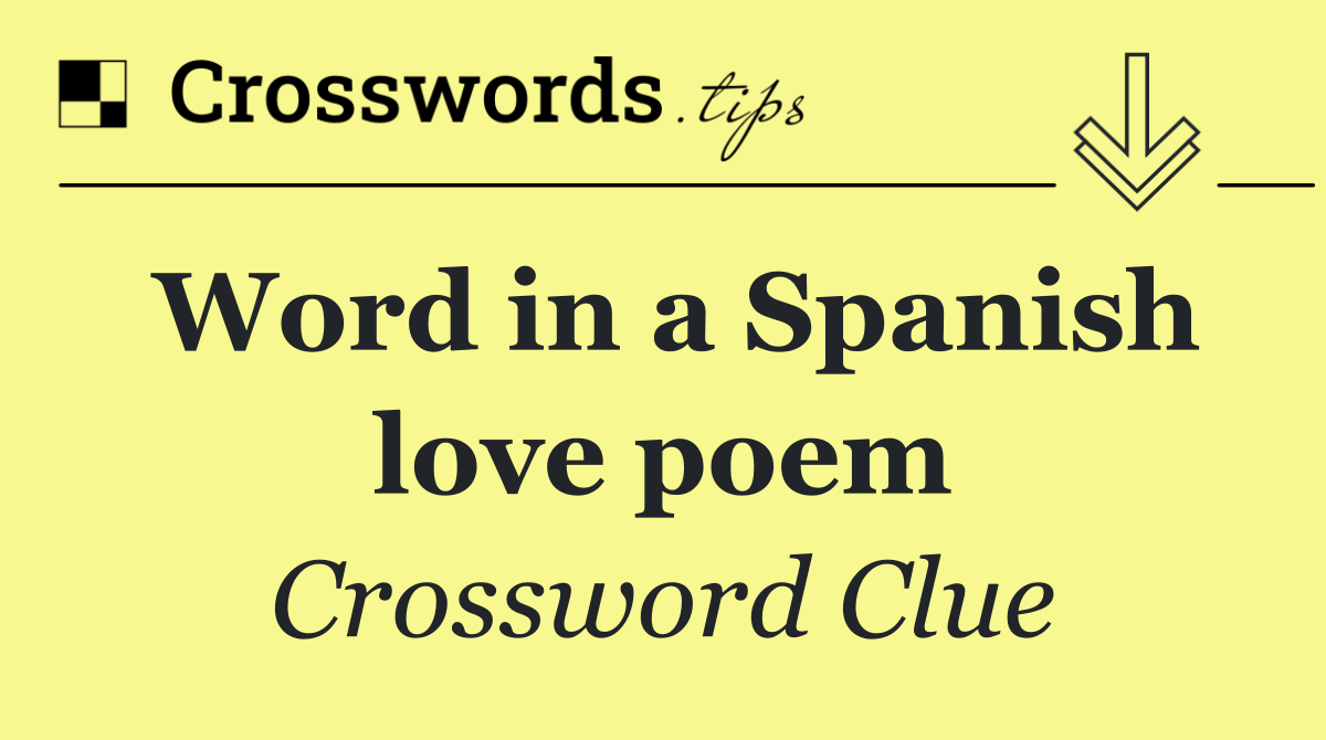 Word in a Spanish love poem