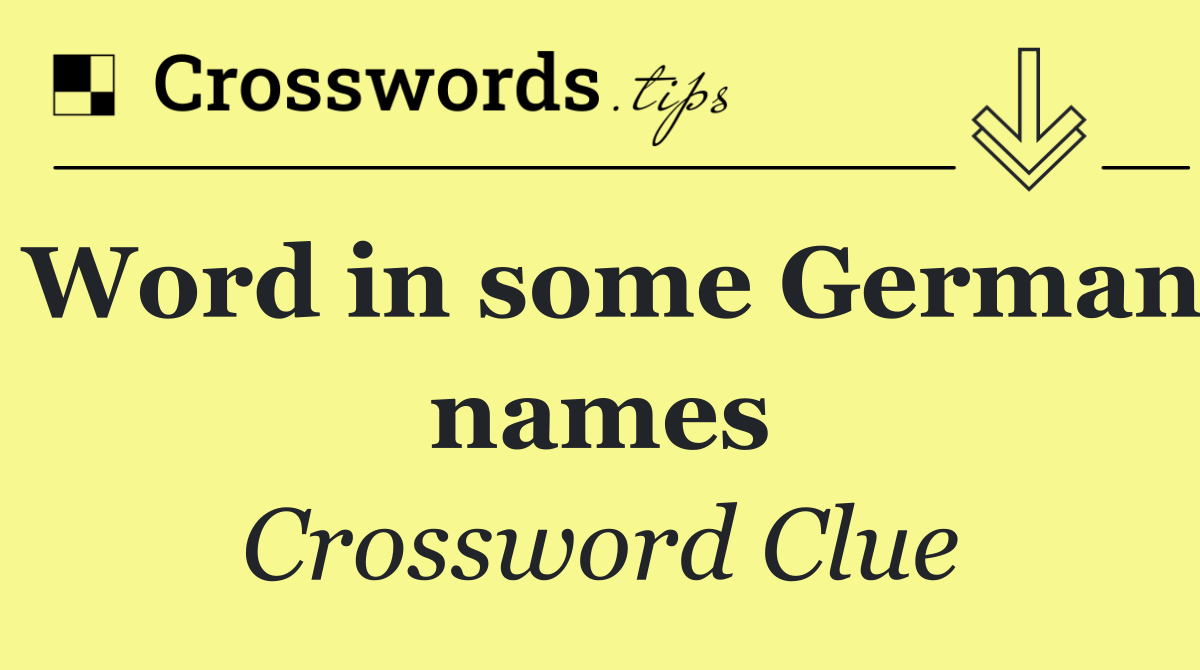 Word in some German names