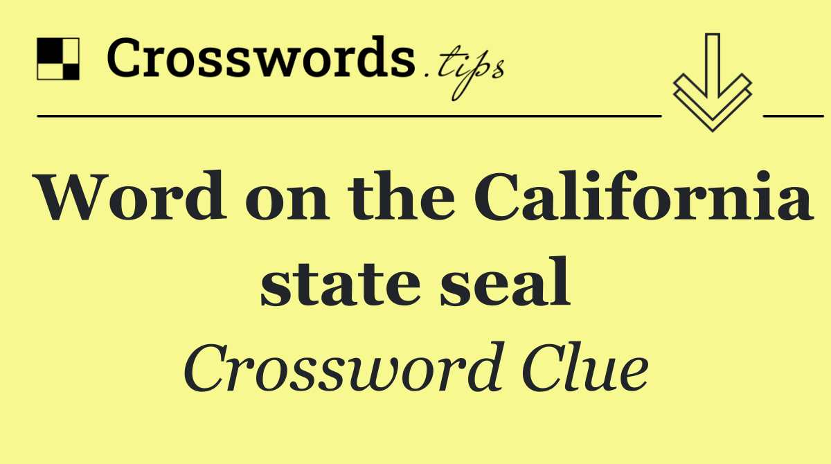 Word on the California state seal