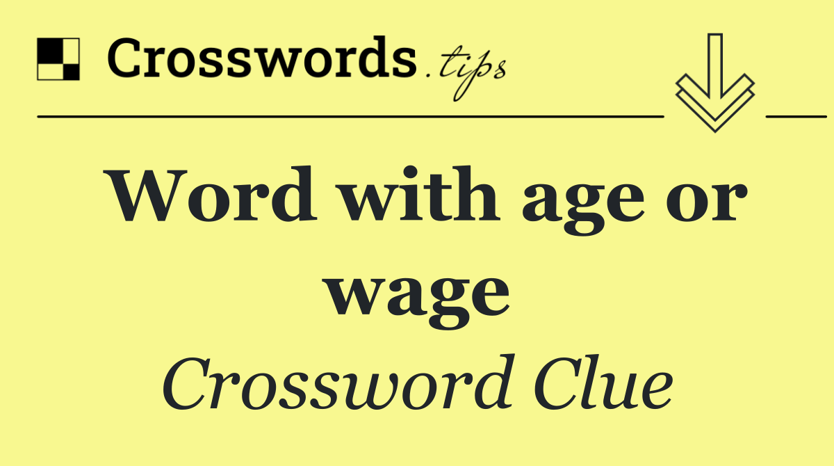 Word with age or wage