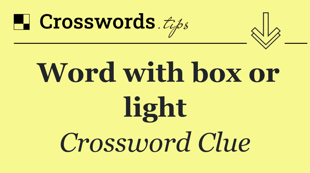Word with box or light