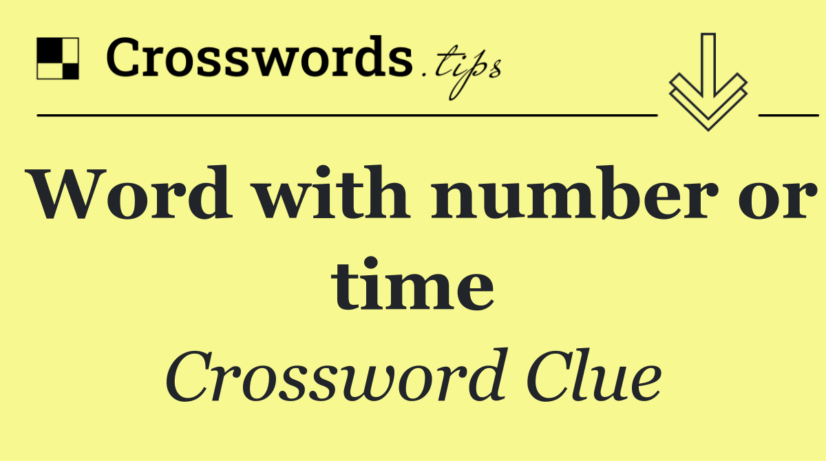 Word with number or time