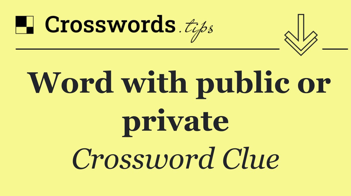 Word with public or private