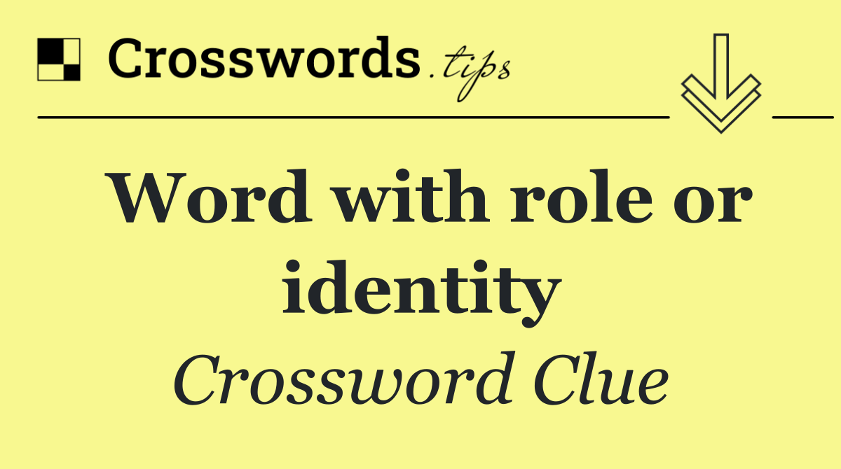 Word with role or identity