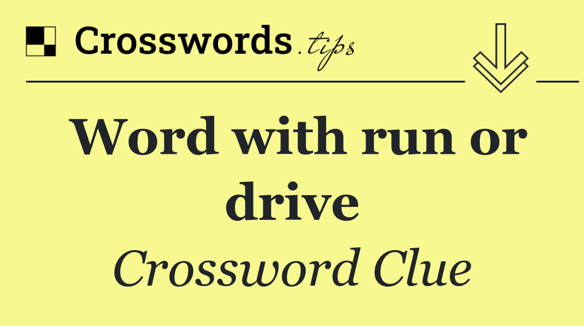 Word with run or drive