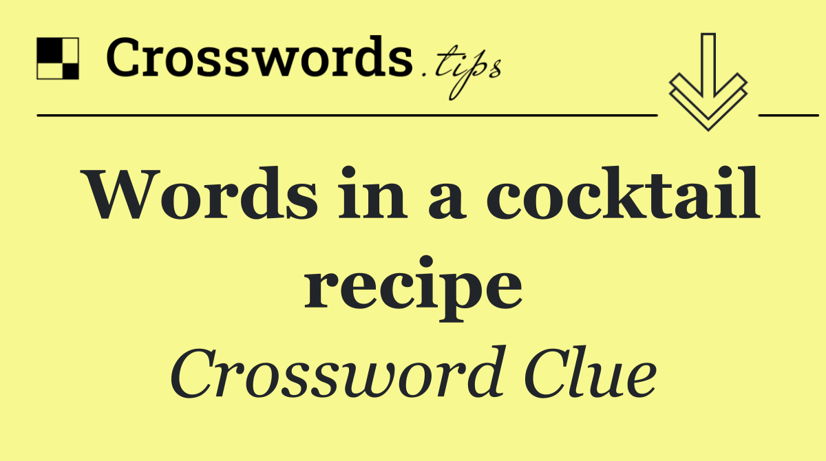 Words in a cocktail recipe
