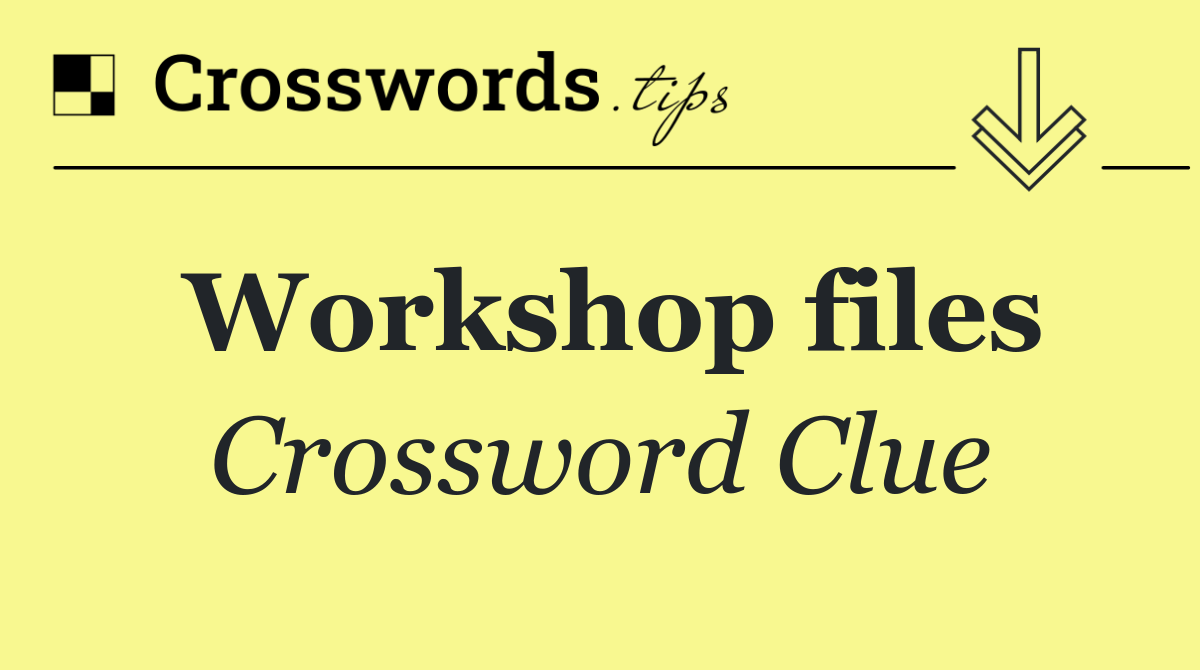 Workshop files