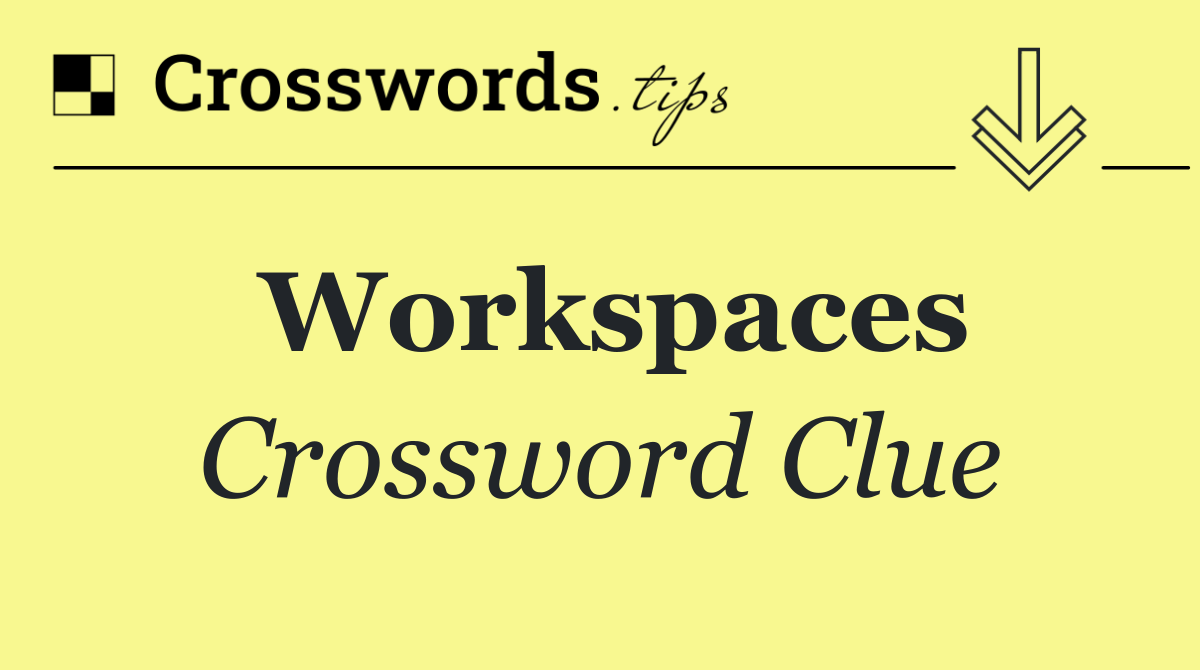 Workspaces