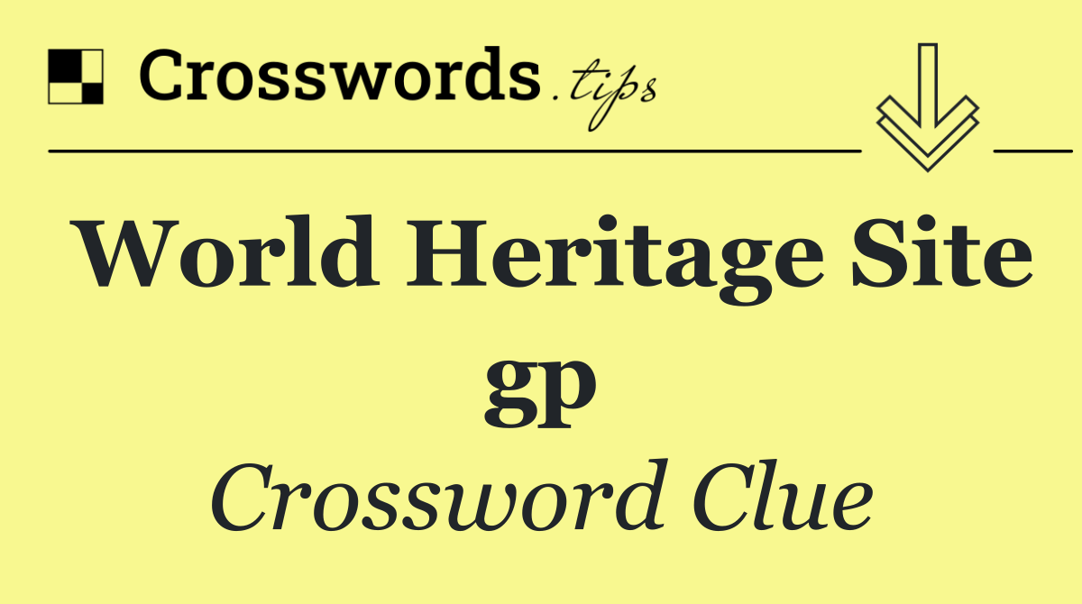 World Heritage Site gp
