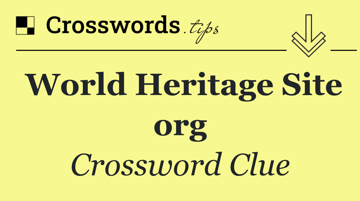 World Heritage Site org