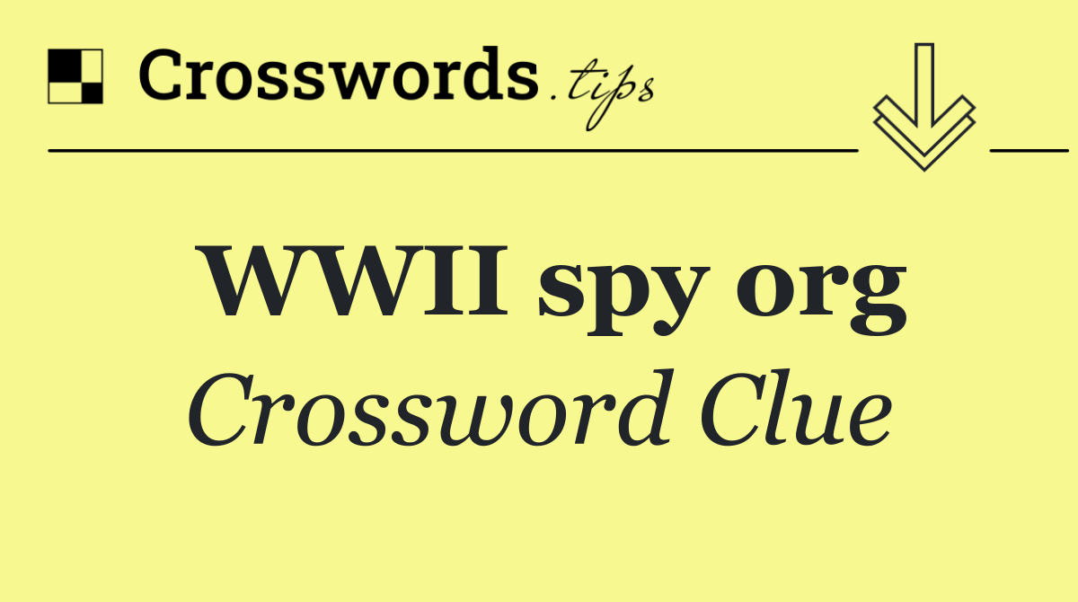 WWII spy org