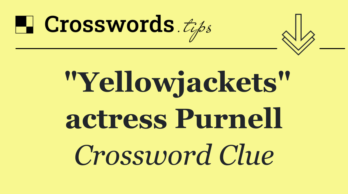 "Yellowjackets" actress Purnell