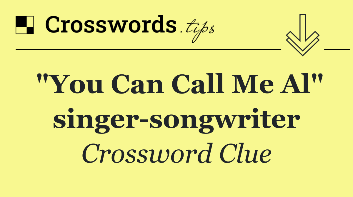 "You Can Call Me Al" singer songwriter