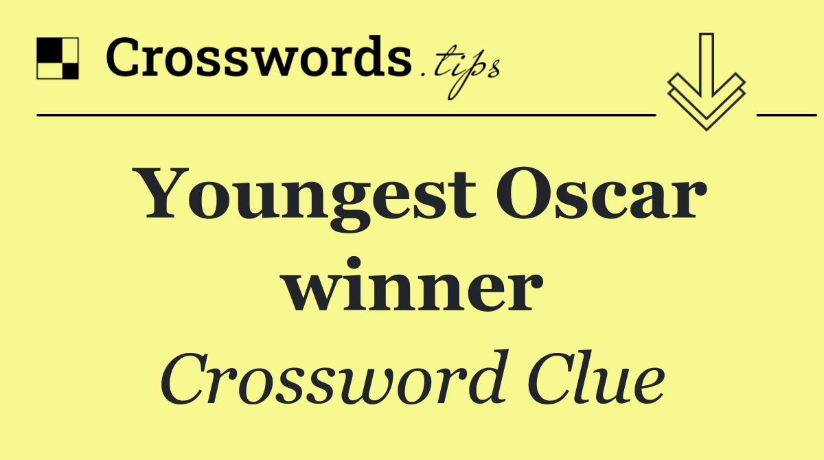 Youngest Oscar winner