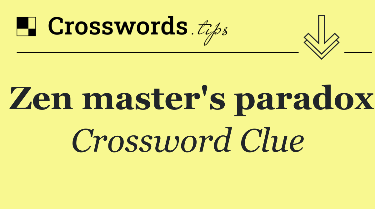 Zen master's paradox