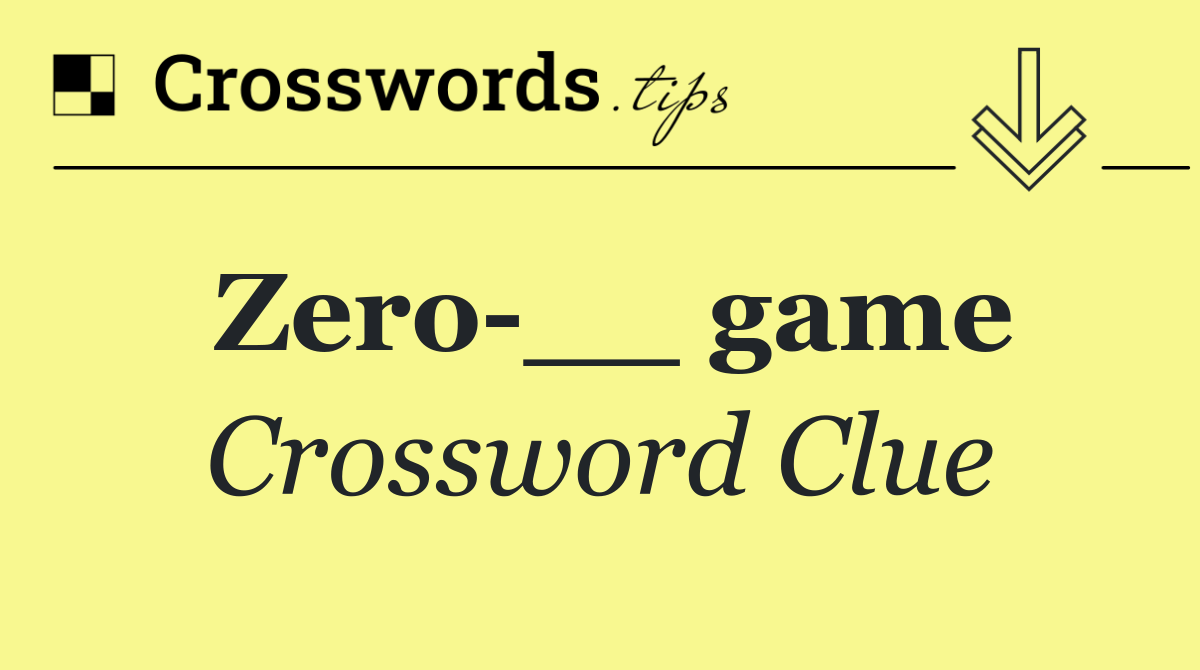Zero __ game