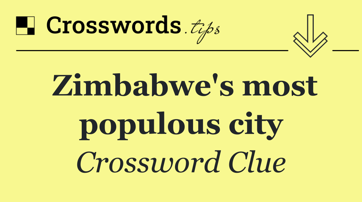 Zimbabwe's most populous city