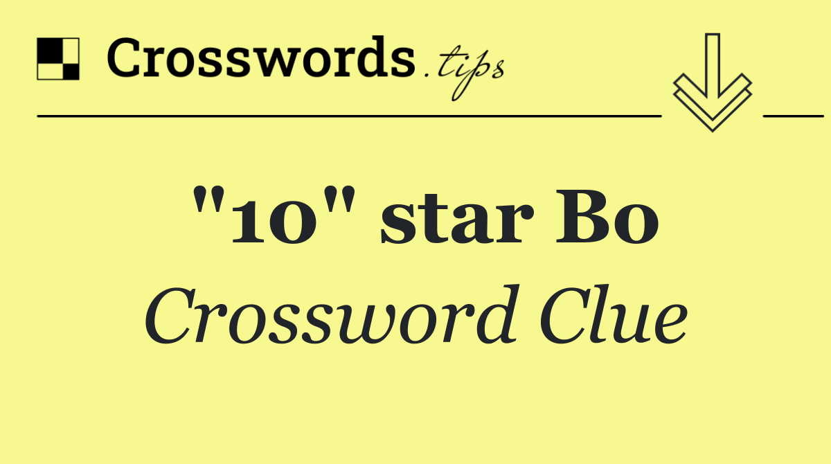 "10" star Bo