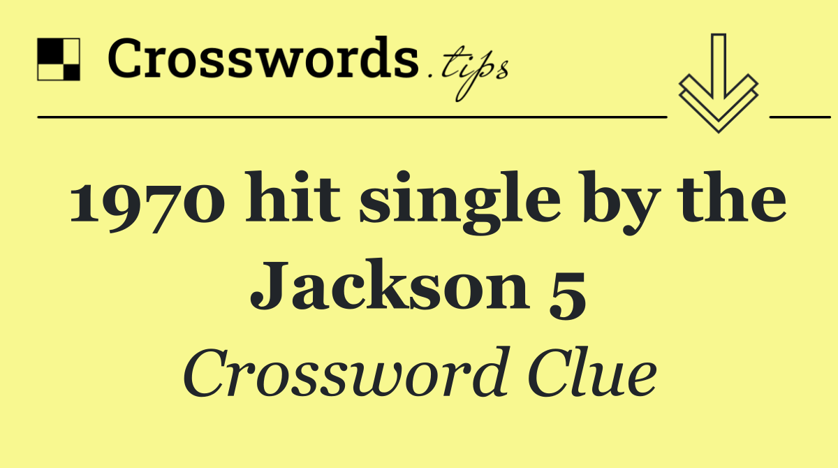 1970 hit single by the Jackson 5