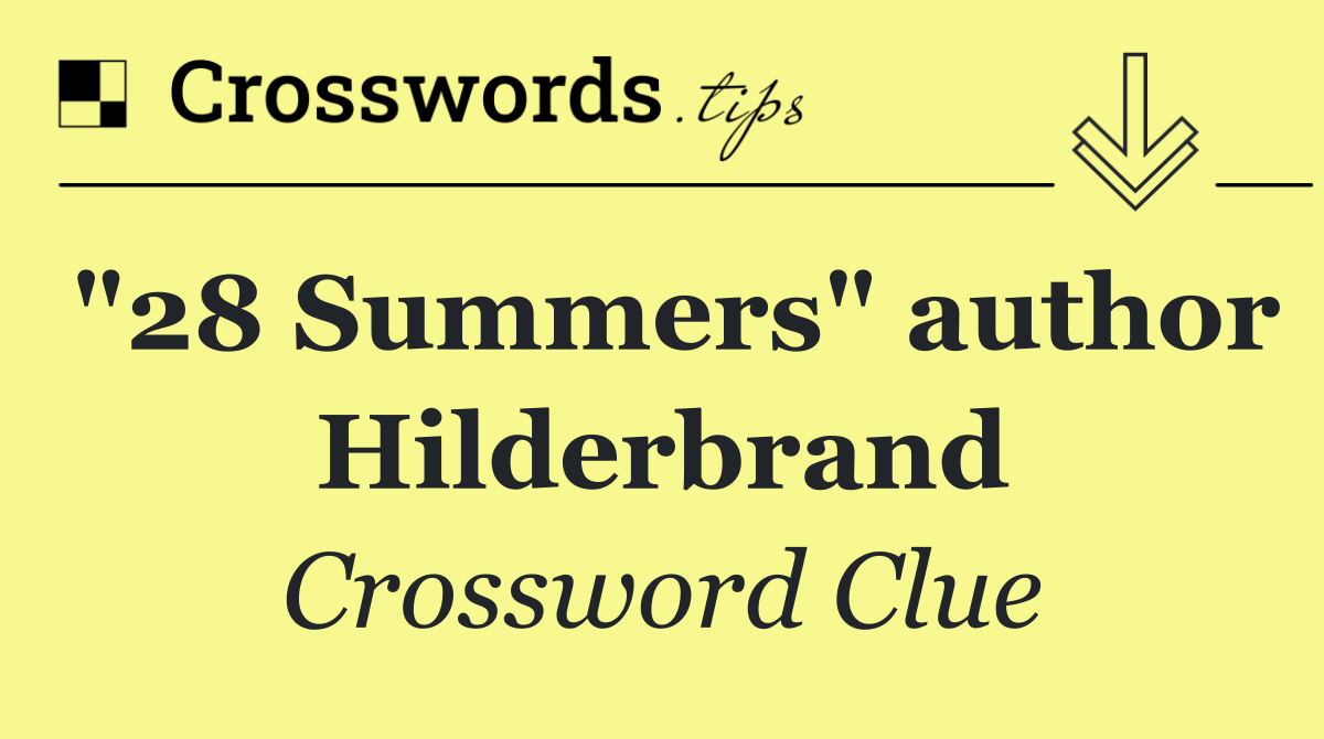 "28 Summers" author Hilderbrand