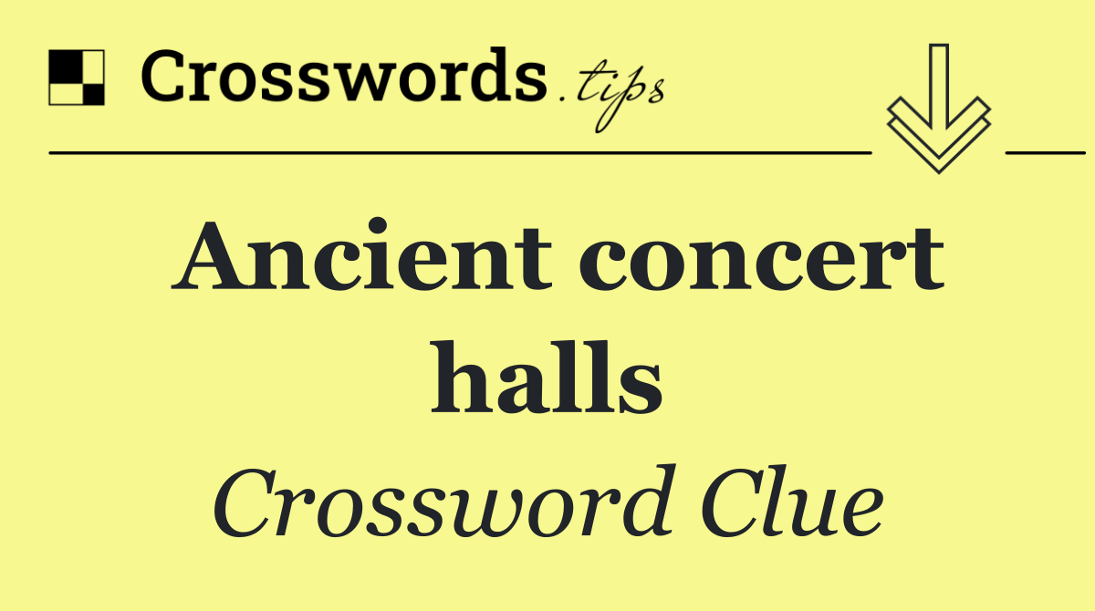 Ancient concert halls