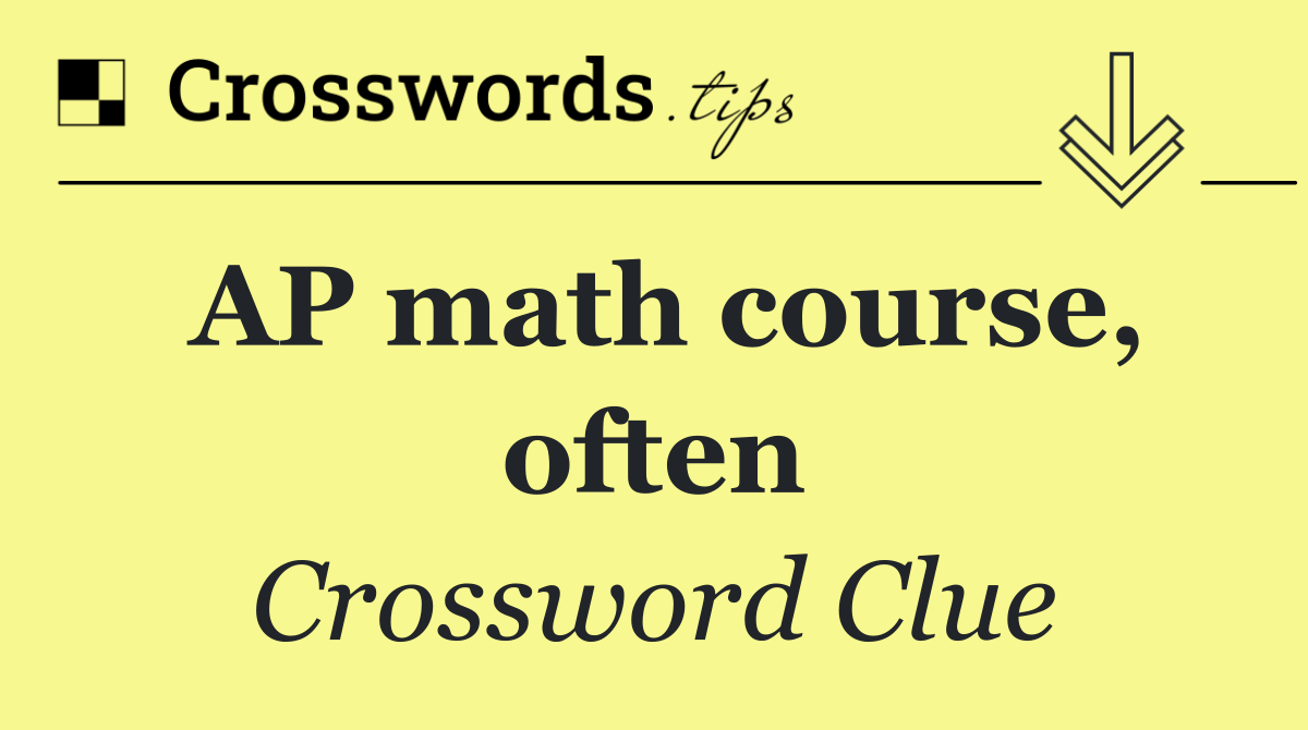 AP math course, often