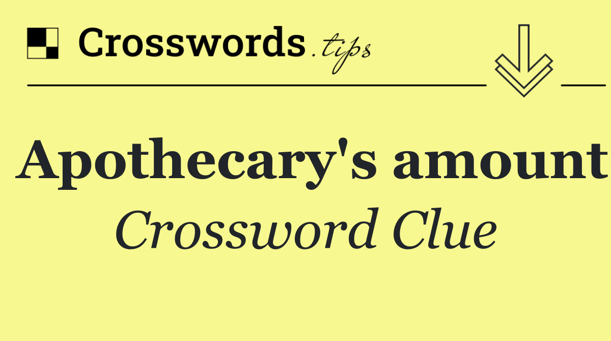 Apothecary's amount