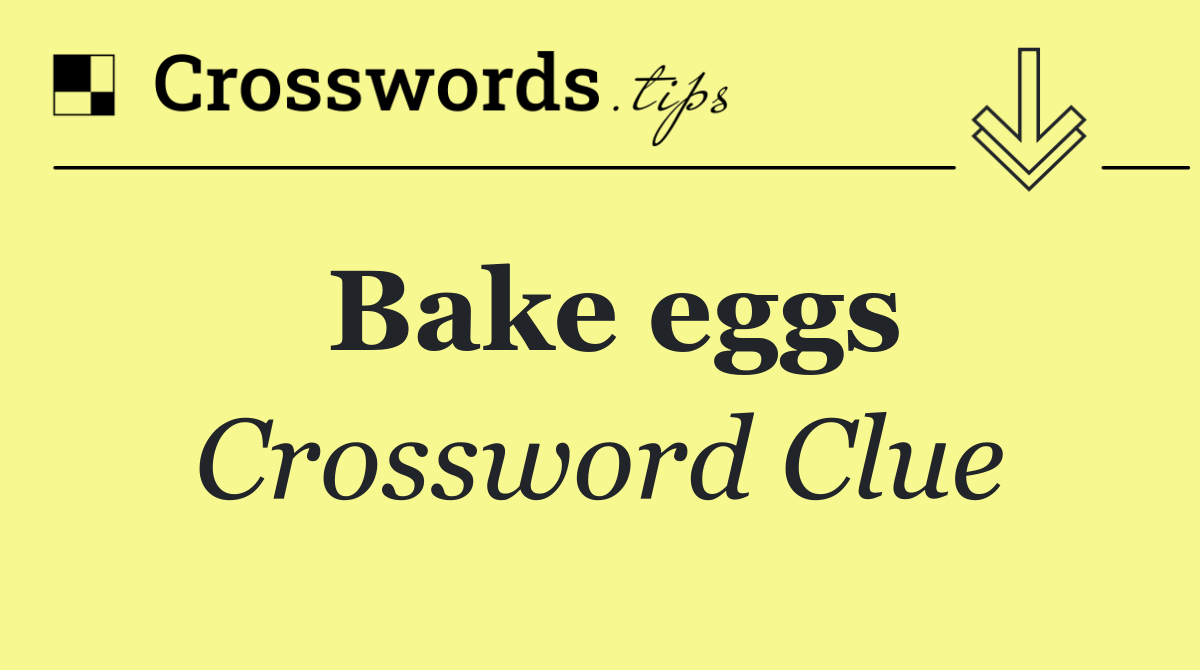 Bake eggs