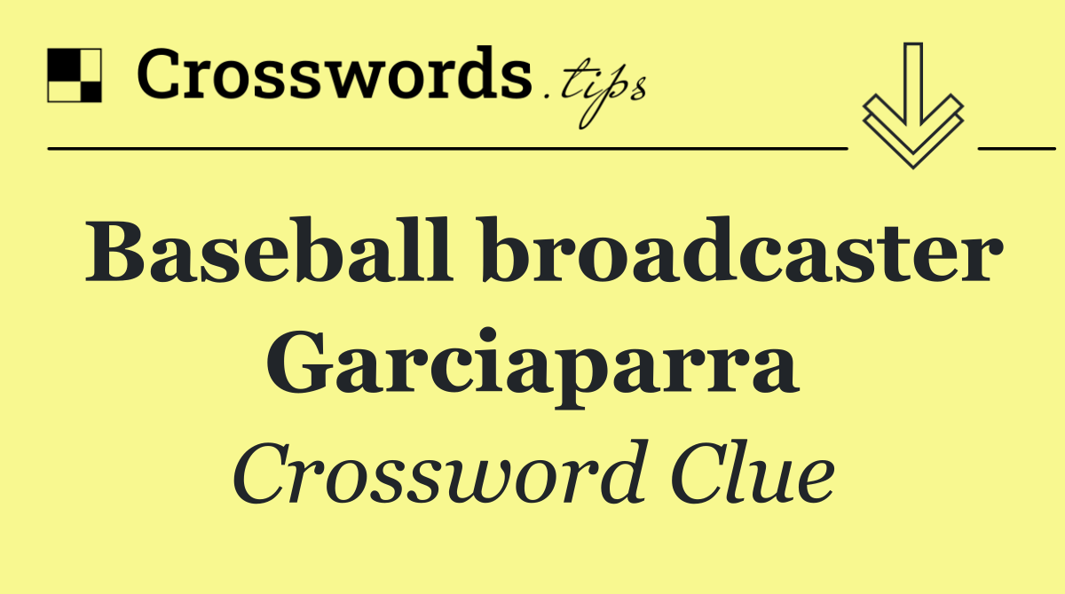 Baseball broadcaster Garciaparra