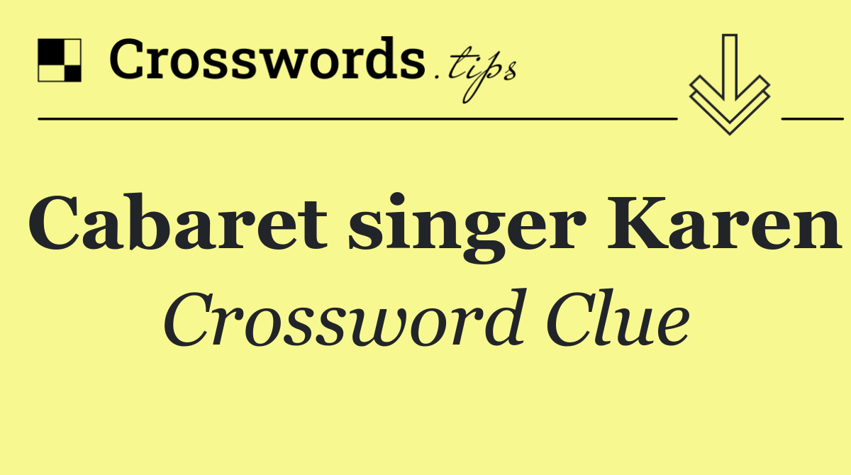 Cabaret singer Karen