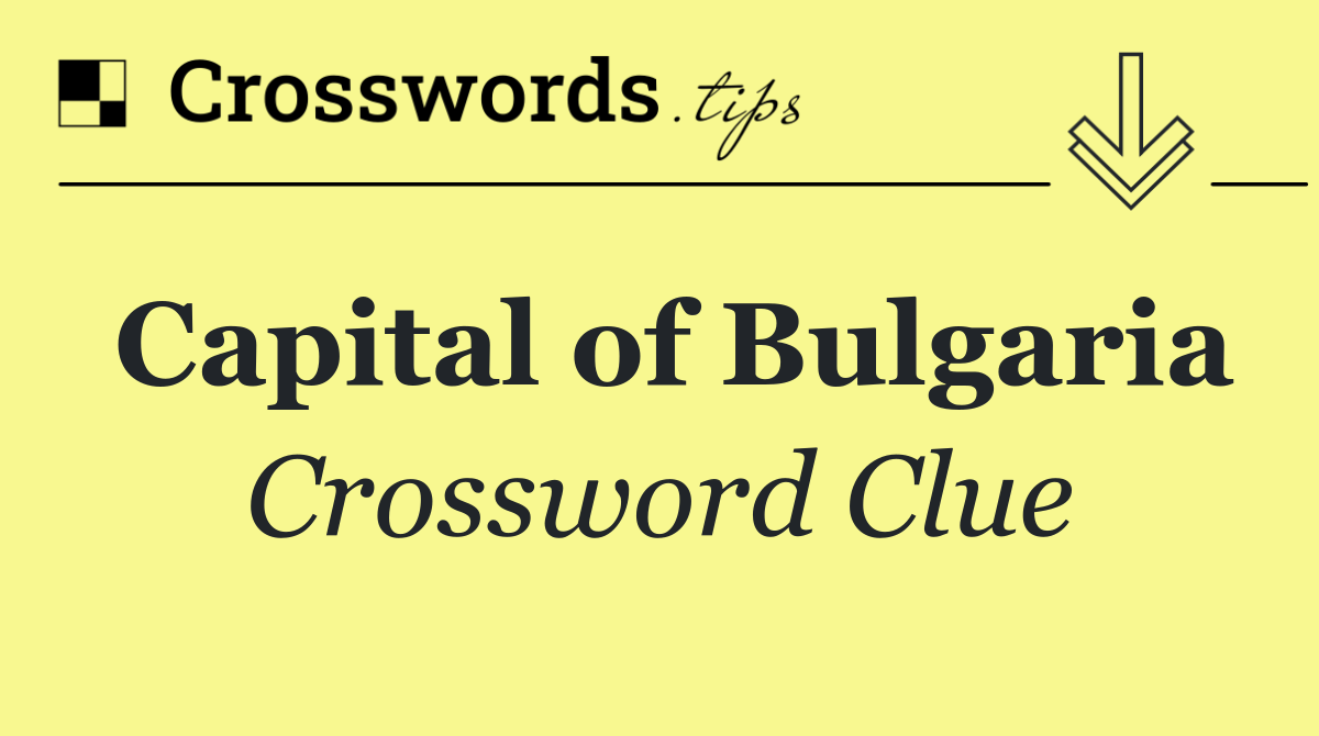 Capital of Bulgaria