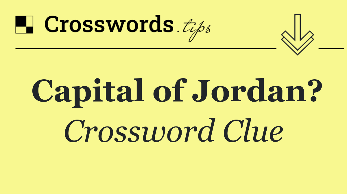 Capital of Jordan?