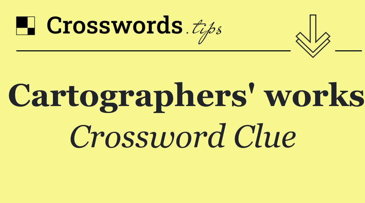 Cartographers' works