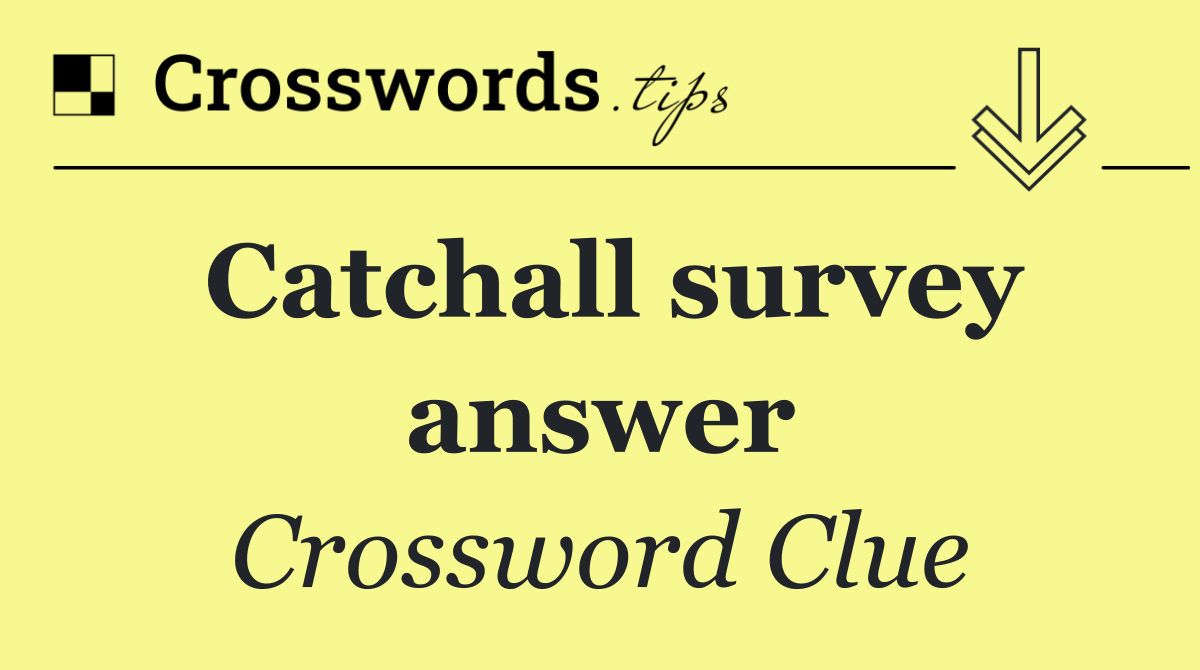 Catchall survey answer