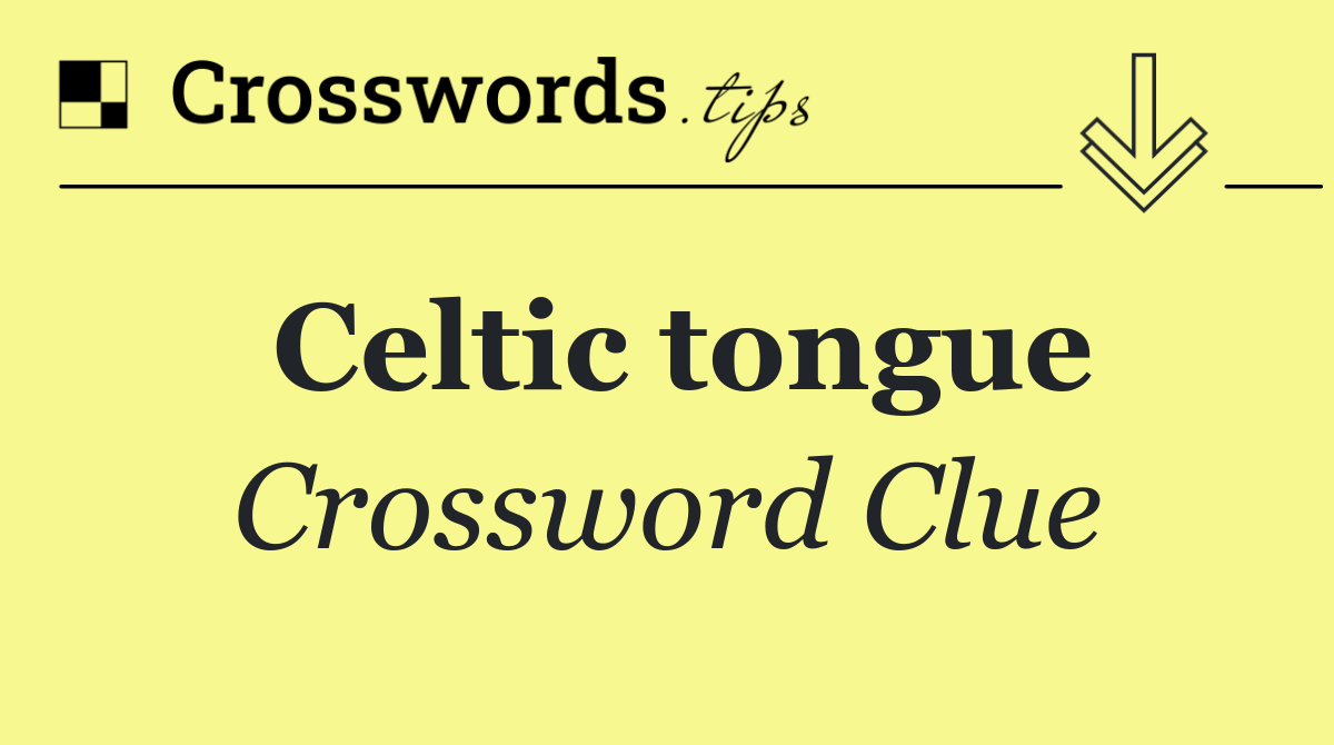 Celtic tongue