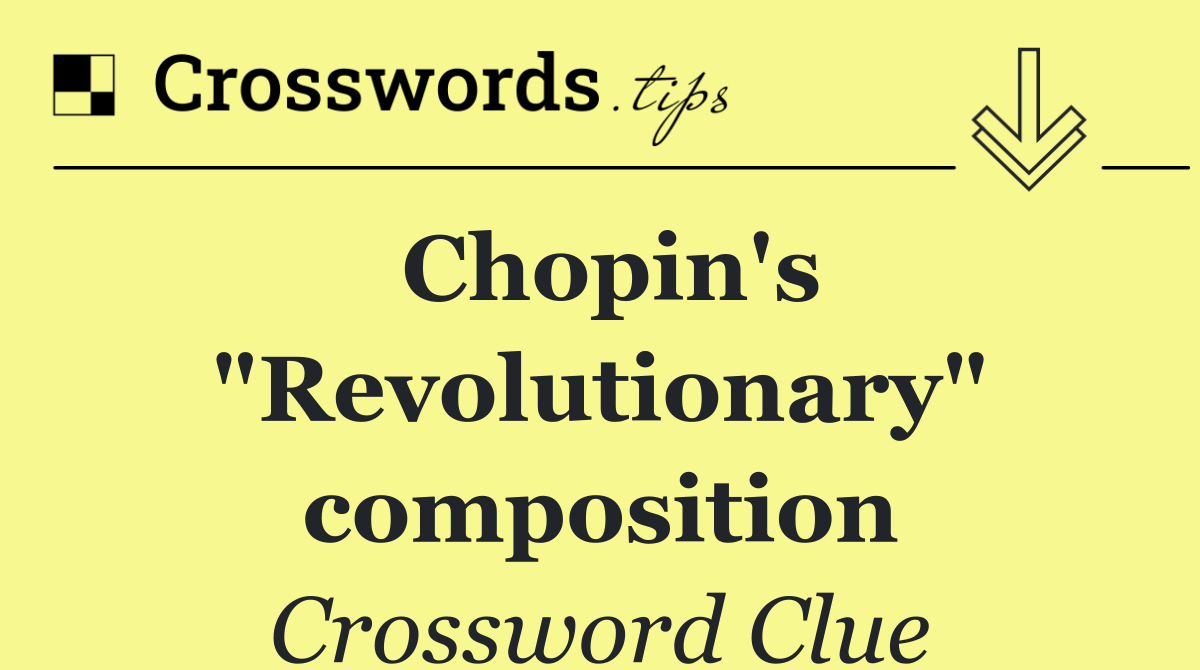Chopin's "Revolutionary" composition