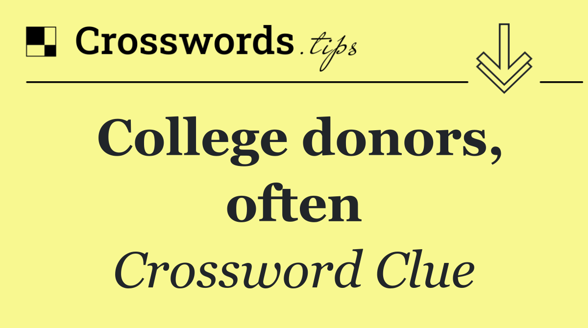 College donors, often