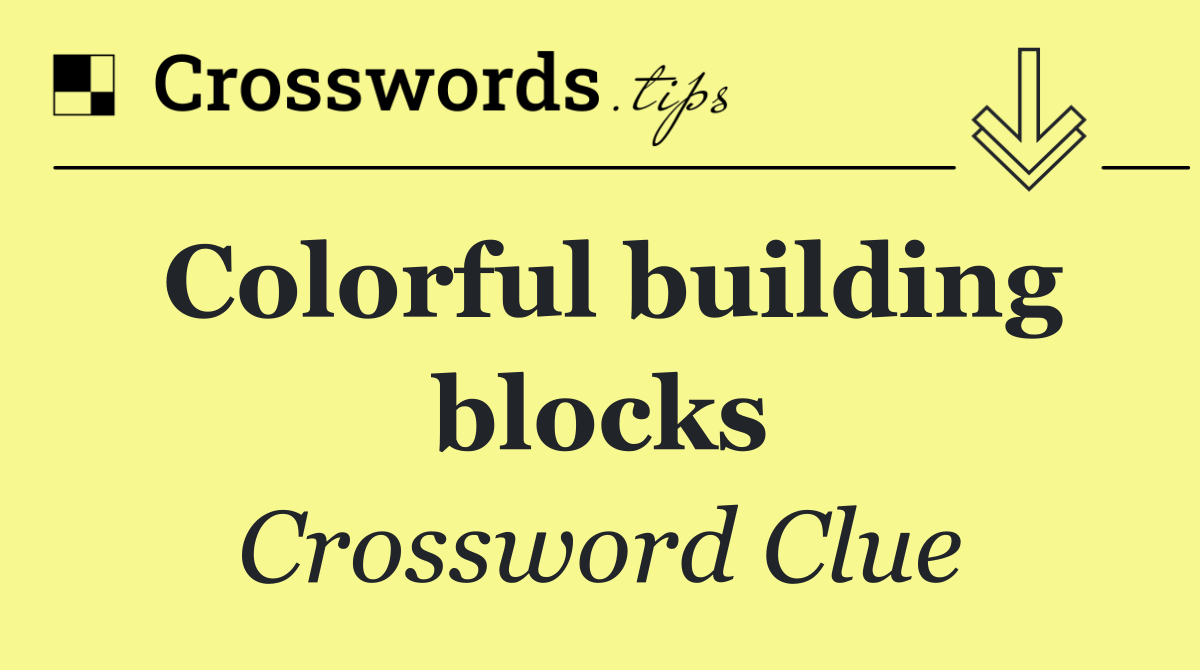 Colorful building blocks