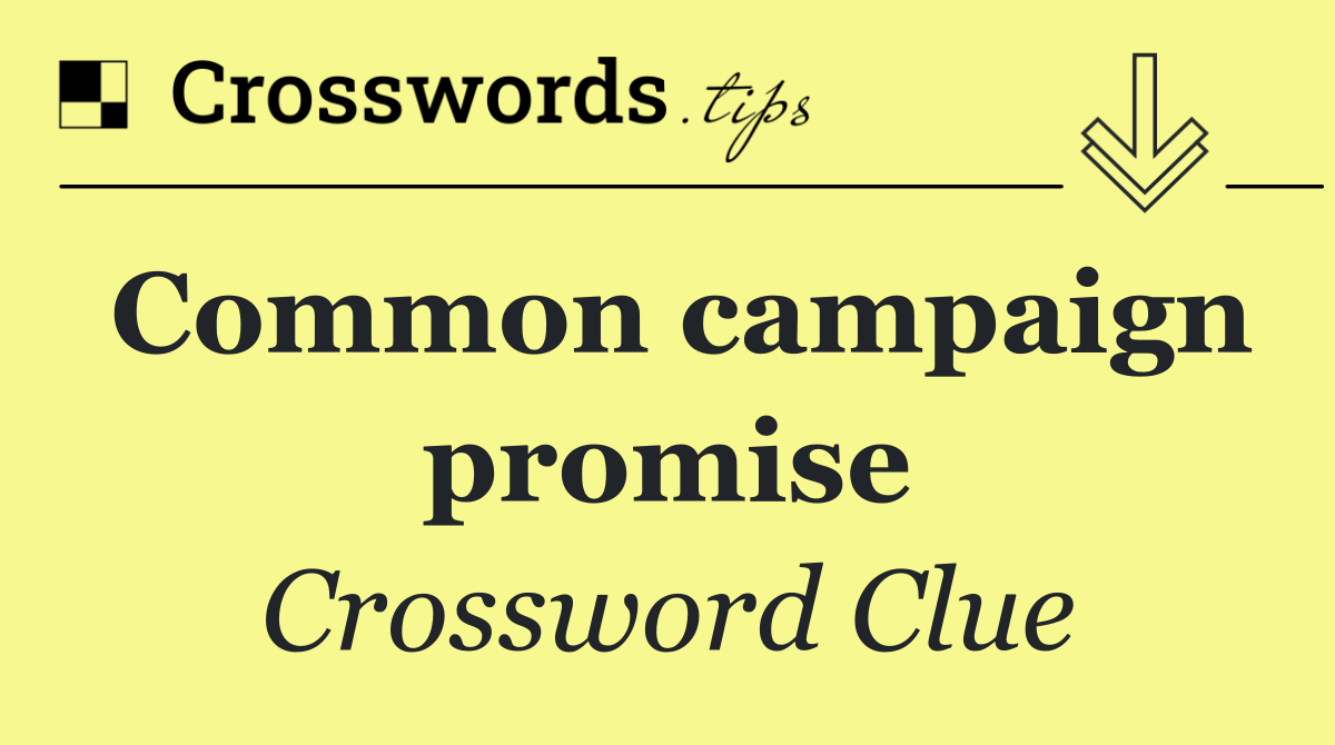 Common campaign promise