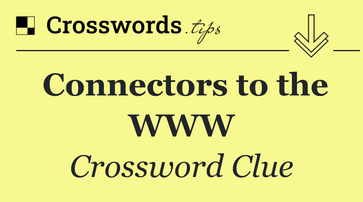 Connectors to the WWW