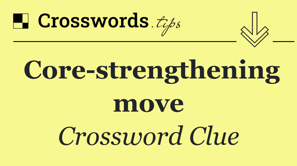 Core strengthening move
