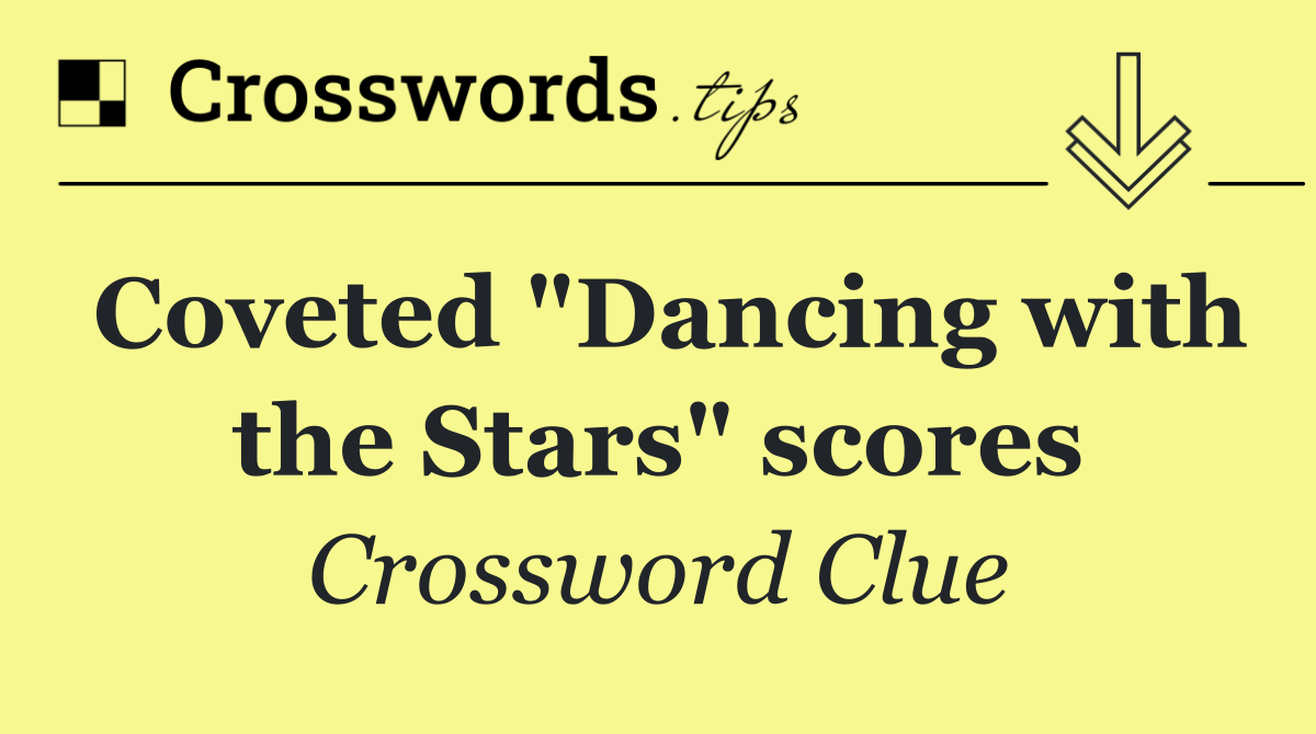 Coveted "Dancing with the Stars" scores