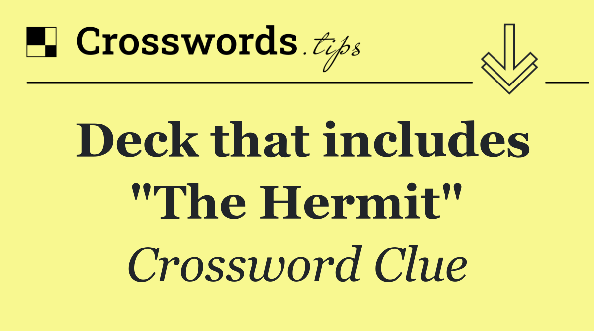 Deck that includes "The Hermit"
