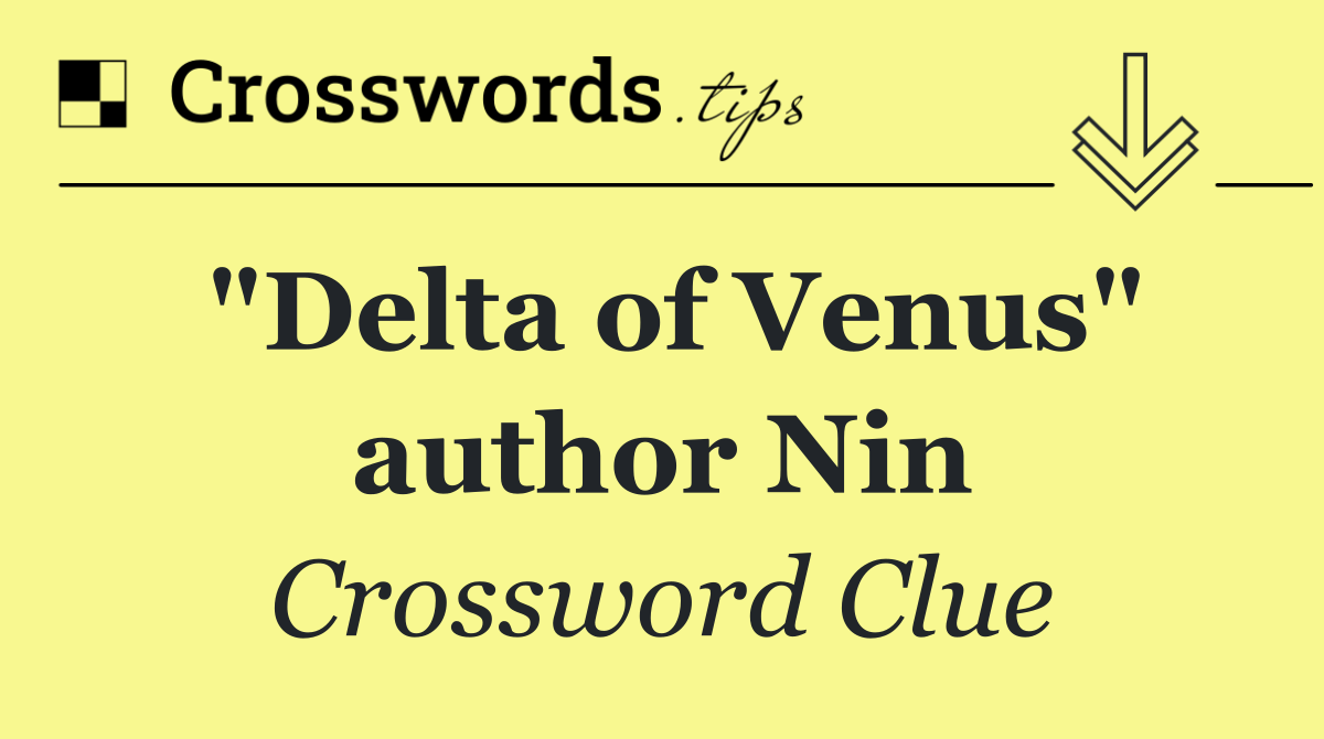 "Delta of Venus" author Nin