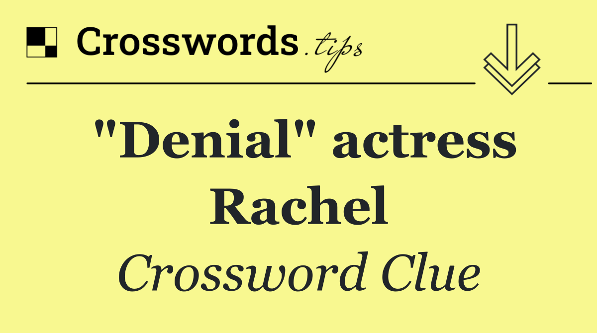 "Denial" actress Rachel