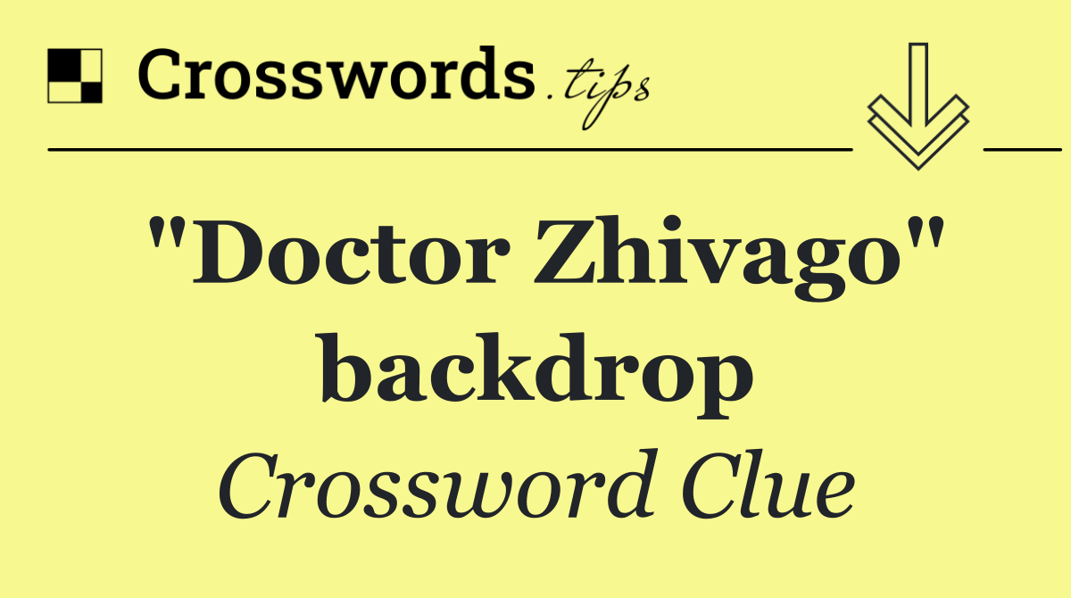 "Doctor Zhivago" backdrop