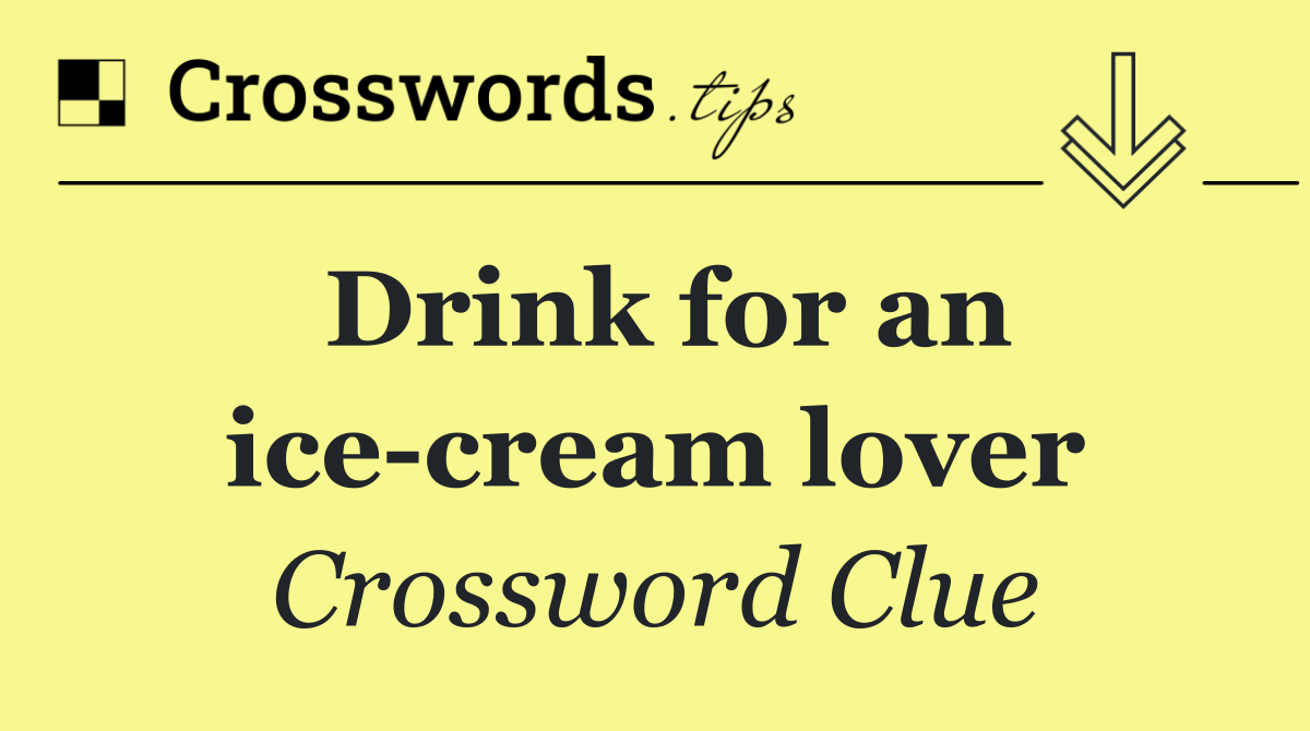 Drink for an ice cream lover
