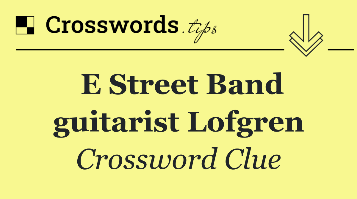 E Street Band guitarist Lofgren